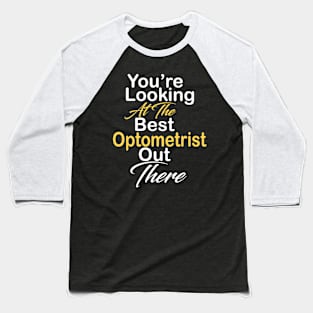 Optometrist Baseball T-Shirt